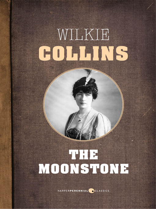 Title details for The Moonstone by Wilkie Collins - Available